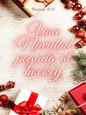 cover image of Una Navidad pegada al Hockey